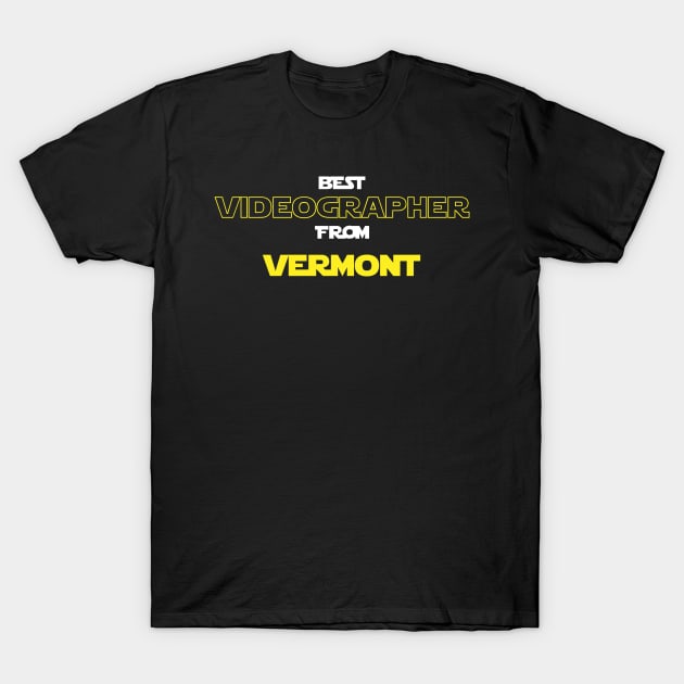 Best Videographer from Vermont T-Shirt by RackaFilm